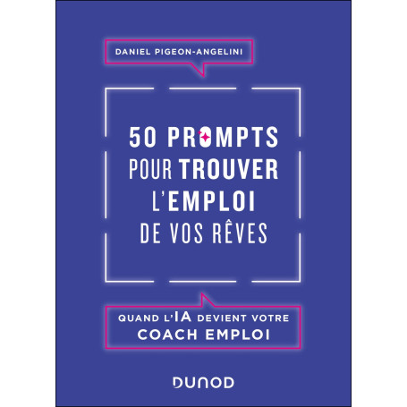 50 prompts pour trouver l'emploi de vos rêves