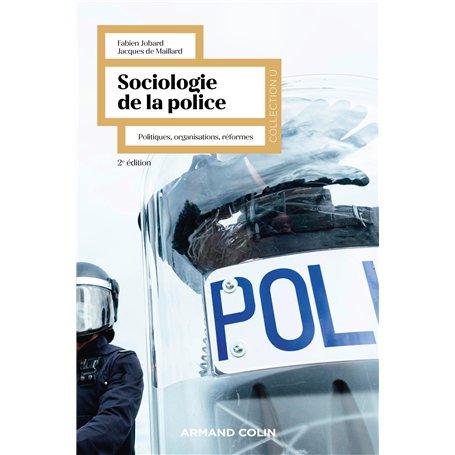 Sociologie de la police - 2e éd.