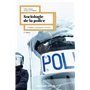 Sociologie de la police - 2e éd.