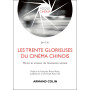 Les Trente Glorieuses du cinéma chinois