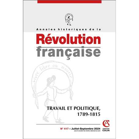 Annales historiques de la Révolution française Nº417 3/2024