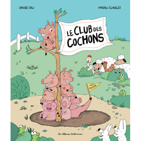 Le Club des cochons 13,60 €