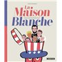 La Maison Blanche 21,53 €
