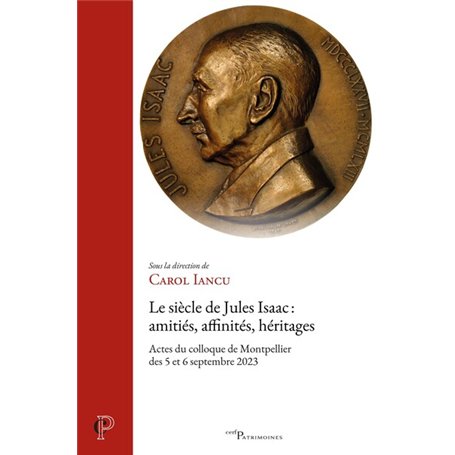 Le siècle de Jules Isaac : amitiés