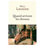 Quand arrivent les chevaux