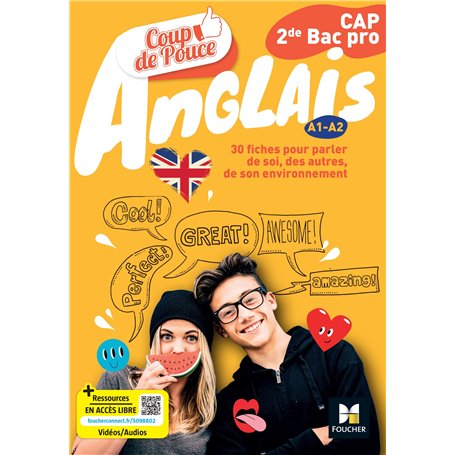 Coup de pouce Anglais CAP / 2de Bac Pro - Ed. 2025 - Livre élève