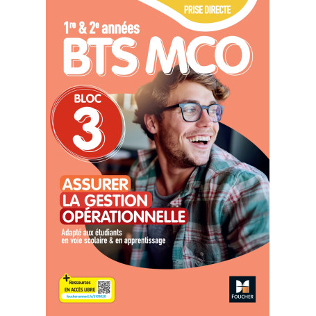 Prise directe - Bloc 3 Assurer la gestion opérationnelle - BTS MCO 1&2 - Éd. 2025 - livre élève