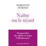 Naître ou le néant