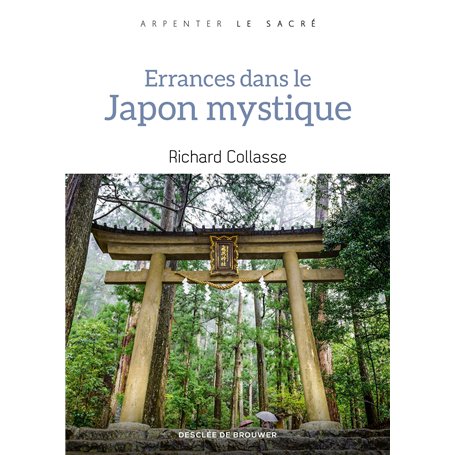 Errances dans le Japon mystique