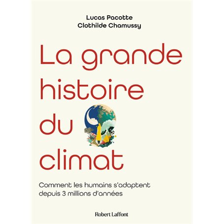 La grande histoire du climat