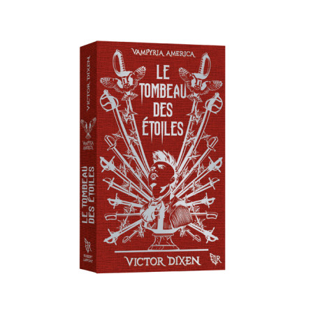 Le Tombeau des Étoiles - Edition collector (Vampyria America : le cycle des desperados) - 2