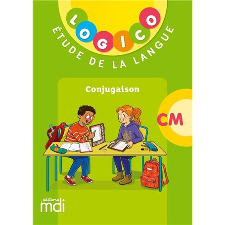 LOGICO - Français CM - Conjugaison
