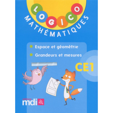 Logico Mathématiques CE1 : Espace et géométrie - Grandeurs et mesures 34,25 €