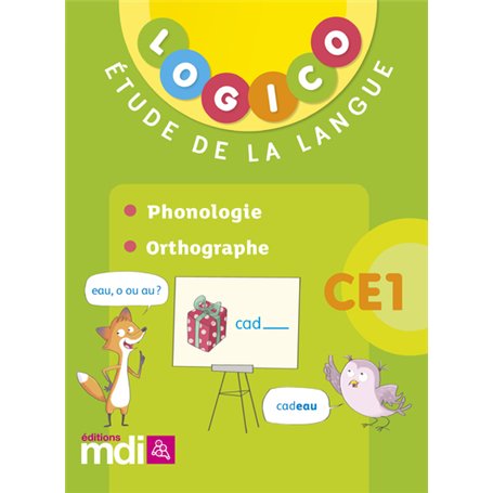 Logico Français 2 CE1 - Phonologie, orthographe 2018 68,49 €