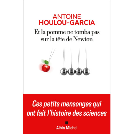 Et la pomme ne tomba pas sur la tête de Newton 17,51 €