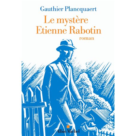 Le Mystère Etienne Rabotin