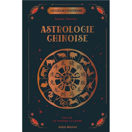 Les Clés de l'ésotérisme - Astrologie chinoise