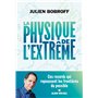 La Physique de l'extrême