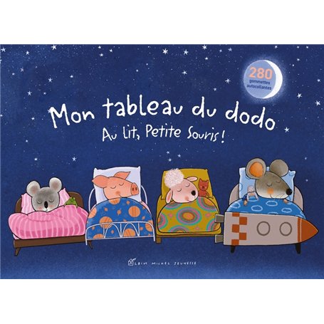 Mon tableau du dodo - Au lit petite souris !