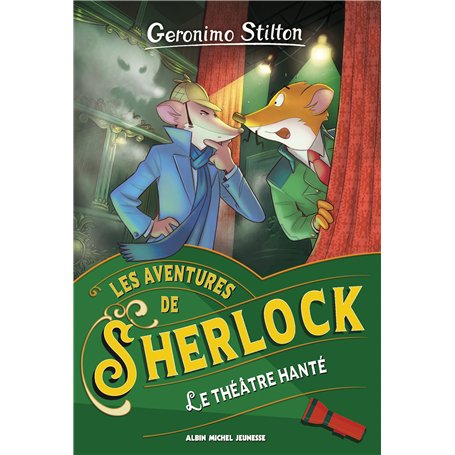 Les Aventures de Sherlock T7 Le Théâtre hanté