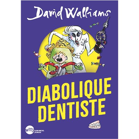 Diabolique dentiste (Edition 2025 Witty poche)