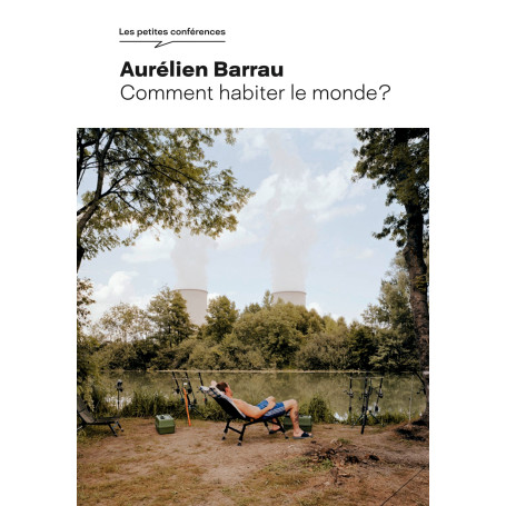 Comment habiter le monde ?