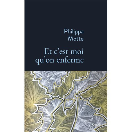 Et c'est moi qu'on enferme