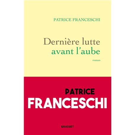 Dernière lutte avant l'aube