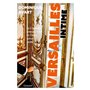 Versailles intime
