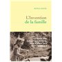 L'invention de la famille