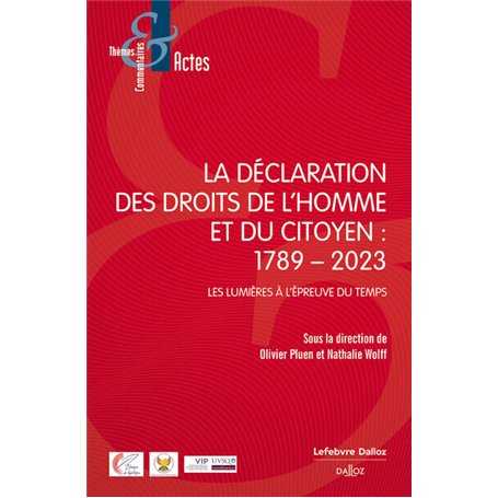 La Déclaration des droits de l'homme : 1789-2023 - Les Lumières à l'épreuve du temps 48,92 €