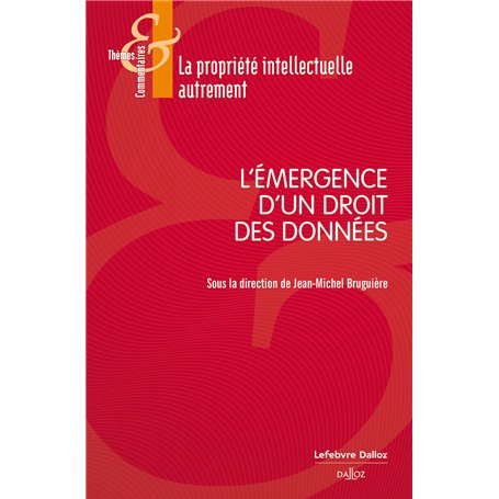 L'émergence d'un droit des données