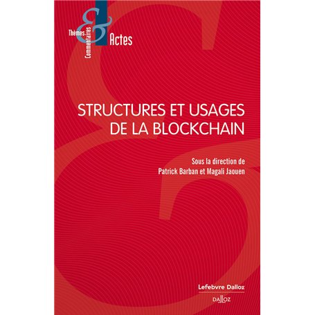 Structures et usages de la Blockchain