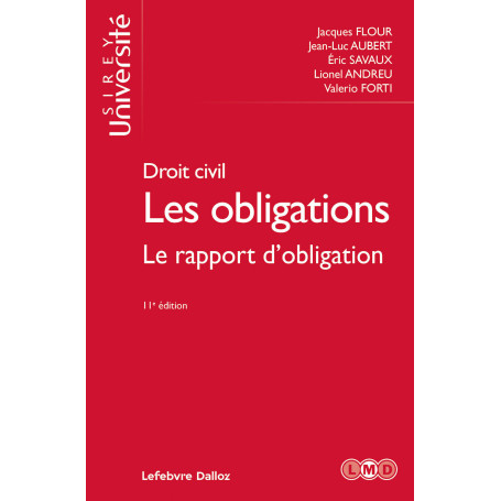 Droit civil - Les obligations Le rapport d'obligation 11ed