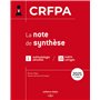 CRFPA 2025 - La note de synthèse - 37 fiches de révision
