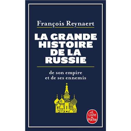 La Grande Histoire de la Russie