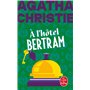 A l'hôtel Bertram (Nouvelle traduction révisée)