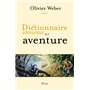Dictionnaire Amoureux de l'aventure
