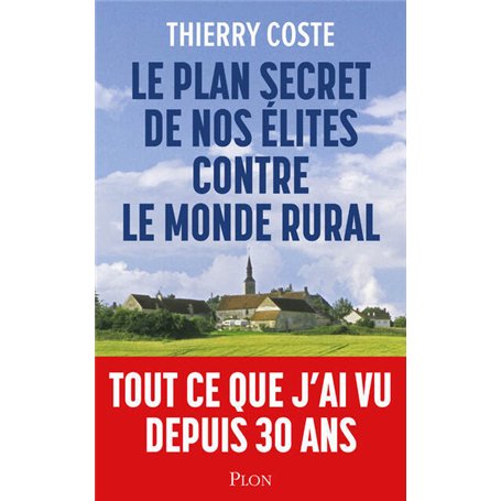 Le plan secret de nos élites contre le monde rural