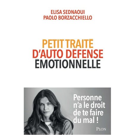 Petit traité d'auto-défense émotionnelle