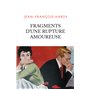 Fragments d'une rupture amoureuse