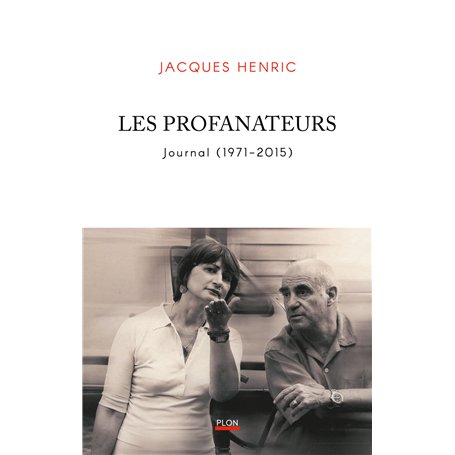 Les Profanateurs - Journal (1971-2015)