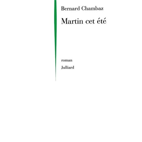 Martin cet été - NE