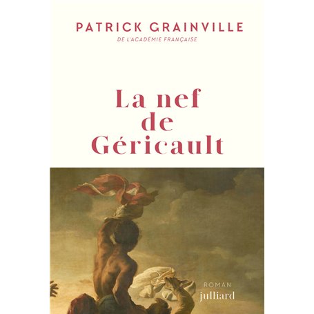 La nef de Géricault