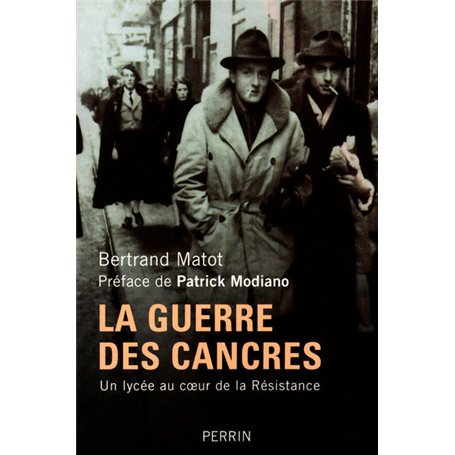La guerre des cancres - Un lycée au coeur de la résistance et de la collaboration