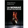 La monnaie histoire d'une imposture