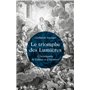 Le Triomphe des Lumières - L' Encyclopédie de Diderot et d' Alembert