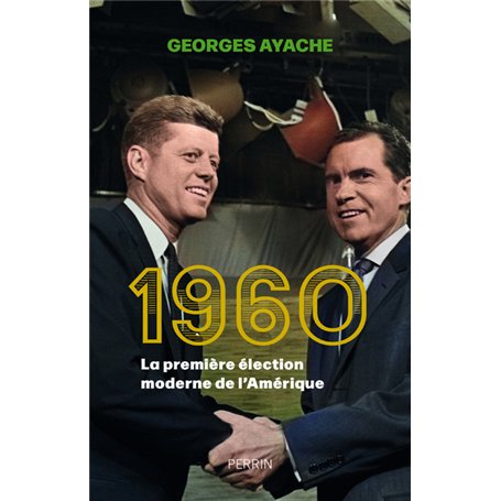 1960 - La première élection moderne de l'Amérique