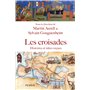 Croisades - Histoires et idées reçues