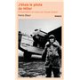 J'étais le pilote de Hitler